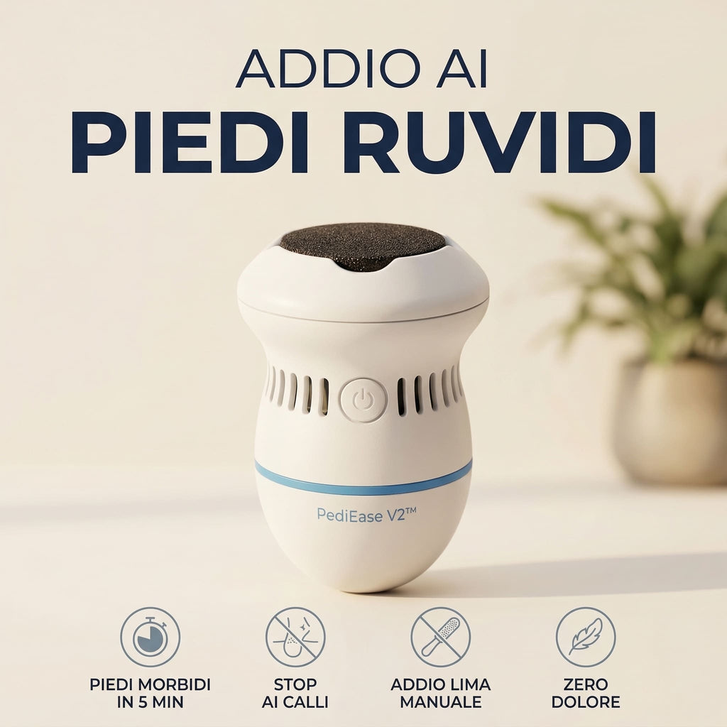 PediEase V2™ - Ritrova piedi morbidi come nuovi in 5 minuti