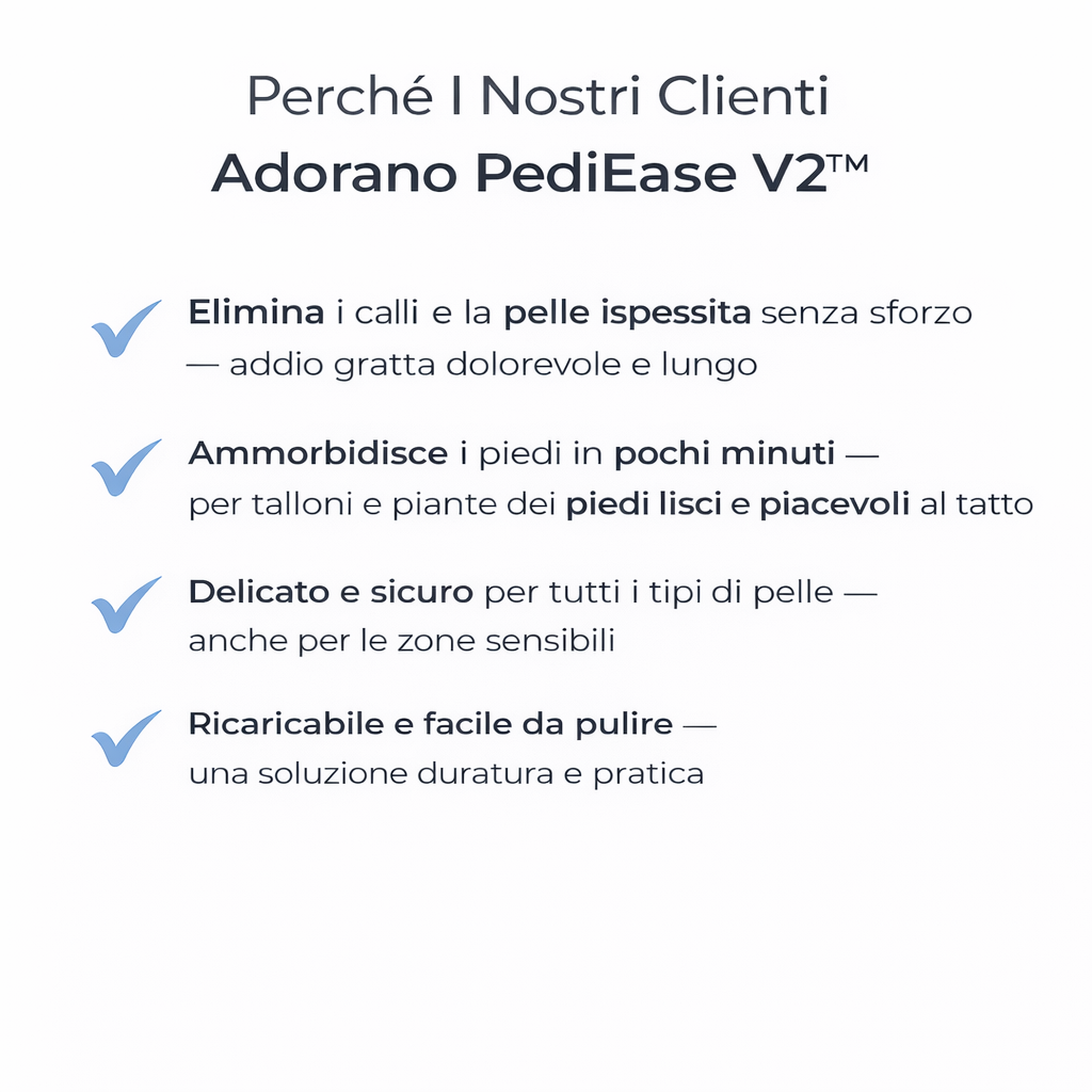 PediEase V2™ - Ritrova piedi morbidi come nuovi in 5 minuti